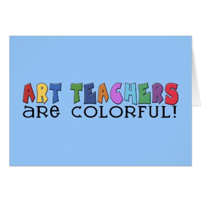 Art Teachers Are Colourful by MishMoshTees