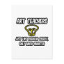 Art Teachers...Like Regular People, Only Smarter