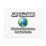 Art Teachers...Making the World a Better Place