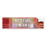 Artful Romance - Deserves a Chance bumper stickers