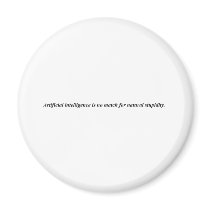 Artificial intelligence has met it's match. fridge magnet