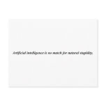 Artificial intelligence has met it's match. postcards