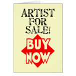 Artist For Sale! BUY NOW! cards