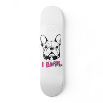 Artistic French Bulldog "Bark" Design Skate Board Decks