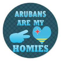 Arubans are my Homies Sticker