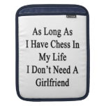 As Long As I Have Chess In My Life I Don't Need A iPad Sleeves
