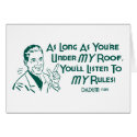 As Long As You're Under My Roof ... cards