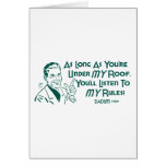 As Long As You're Under My Roof ... Cards