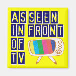 As Seen In Front Of TV Fridge Magnets