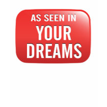 As Seen in YOUR DREAMS t-shirts