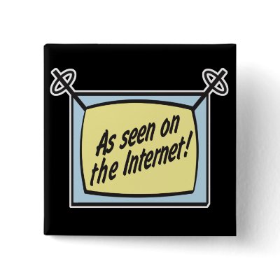 as seen on the internet pinback button by geekme