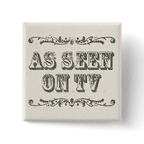 As Seen On TV Button 2