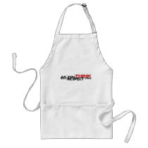 As You Think So I Respect You Apron