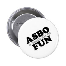ASBO Fun Pinback Buttons