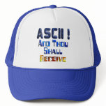 ASCII And Thou Shall Receive