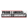 Ashamed Of My Government! Bumper Stickers