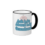 Ask About My Grandson Coffee Mugs