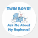 Ask About Twin Nephews Round Sticker