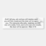 Ask and Receive Bumper Stickers