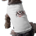 ASK DOGGIE TEE SHIRT