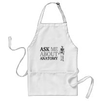 Ask me about Anatomy Aprons