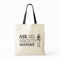 Ask me about Anatomy Bags