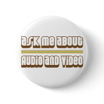 Ask Me About Audio and Video Button