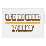 Ask Me About Avionics Greeting Card