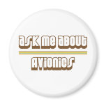 Ask Me About Avionics Magnet