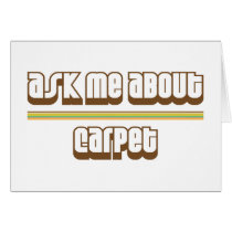 Ask Me About Carpet Cards
