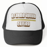 Ask Me About Caving hats