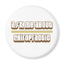 Ask Me About Chiropractic Refrigerator Magnets