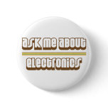 Ask Me About Electronics Button