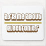 Ask Me About Electronics Mouse Pads