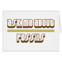 Ask Me About Fossils Greeting Cards