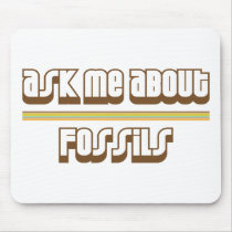 Ask Me About Fossils Mousepads