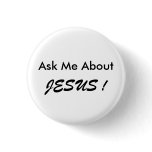"Ask Me About JESUS !" button, small, simple.