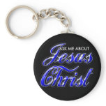 Ask me about Jesus Christ