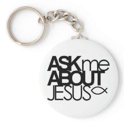 Ask Me About Jesus Key Chain by AskMeAboutJesus