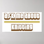 Ask Me About Knitting Posters
