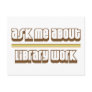 Ask Me About Library Work Postcard