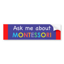 Ask me about MONTESSORI