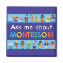 Ask me about MONTESSORI