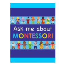 Ask me about MONTESSORI Post Cards
