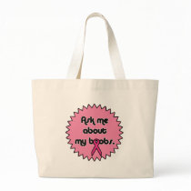 Ask Me about My Boobs! Breast Cancer Awareness Bag