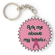 Ask Me about My Boobs! Breast Cancer Awareness