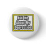Ask Me About My Depression
