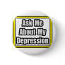 Ask Me About My Depression