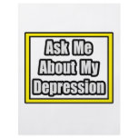 Ask Me About My Depression Flyers