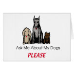 Ask Me About My Dogs Card